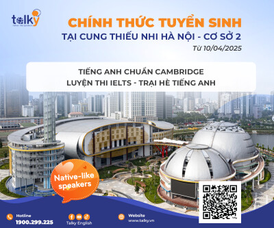 Talky English Chính Thức Mở Cơ Sở Đào Tạo Tại Cung Thiếu Nhi Hà Nội - Cơ sở 2
